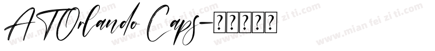 ATOrlando Caps字体转换